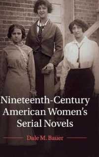 Nineteenth-Century American Women's Serial Novels (Cambridge Studies in American Literature and Culture)