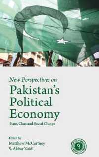 New Perspectives on Pakistan's Political Economy : State, Class and Social Change (South Asia in the Social Sciences)