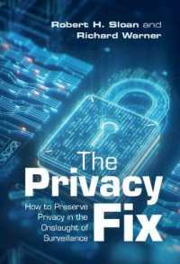 The Privacy Fix : How to Preserve Privacy in the Onslaught of Surveillance