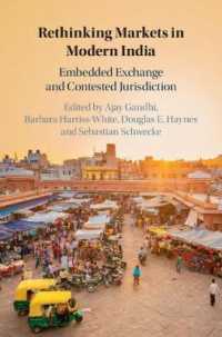 Rethinking Markets in Modern India : Embedded Exchange and Contested Jurisdiction