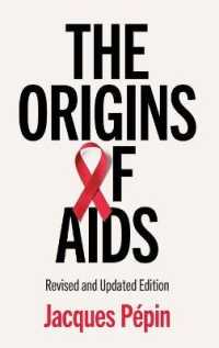 エイズの起源（第２版）<br>The Origins of AIDS （2ND）