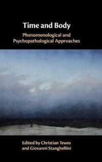 Time and Body : Phenomenological and Psychopathological Approaches