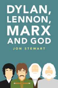 ボブ・ディランとジョン・レノン：社会を変えたアーティストの二重評伝<br>Dylan, Lennon, Marx and God