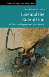 Law and the Rule of God : A Christian Engagement with Shari'a (Current Issues in Theology)