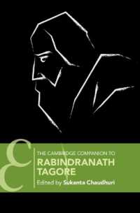 ケンブリッジ版　タゴール必携<br>The Cambridge Companion to Rabindranath Tagore (Cambridge Companions to Literature)