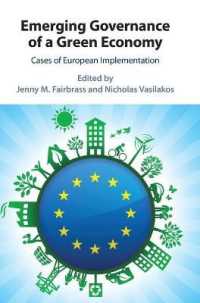 Emerging Governance of a Green Economy : Cases of European Implementation