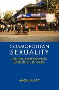 Cosmopolitan Sexuality : Gender, Embodiments, Biopolitics in India
