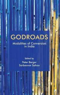 Godroads : Modalities of Conversion in India