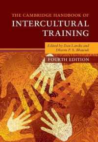 ケンブリッジ版　異文化トレーニングの心理学ハンドブック（第４版）<br>The Cambridge Handbook of Intercultural Training (Cambridge Handbooks in Psychology) （4TH）