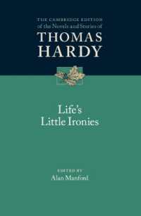 ケンブリッジ版　ハーディ作品集：『人生の小さな皮肉』<br>Life's Little Ironies (The Cambridge Edition of the Novels and Stories of Thomas Hardy)