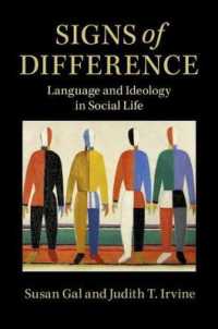 Signs of Difference : Language and Ideology in Social Life