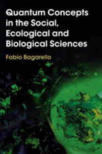 量子で理解する社会・生態・生物科学<br>Quantum Concepts in the Social, Ecological and Biological Sciences