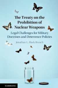 核兵器禁止条約：軍事ドクトリンと抑止政策への法的挑戦<br>The Treaty on the Prohibition of Nuclear Weapons : Legal Challenges for Military Doctrines and Deterrence Policies