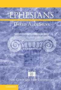 新ケンブリッジ聖書注釈：エフェソの信徒への手紙<br>Ephesians (New Cambridge Bible Commentary)