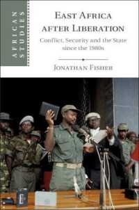 East Africa after Liberation : Conflict, Security and the State since the 1980s (African Studies)