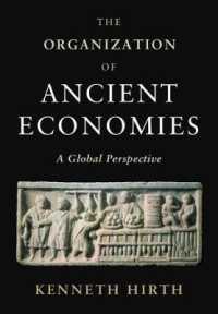 The Organization of Ancient Economies : A Global Perspective