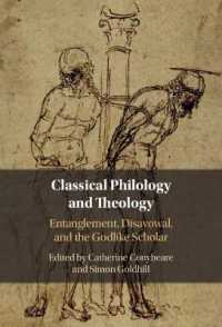 Classical Philology and Theology : Entanglement, Disavowal, and the Godlike Scholar