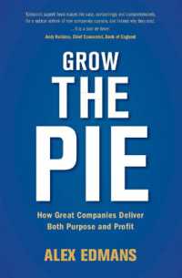 社会的価値と利潤の両立<br>Grow the Pie : How Great Companies Deliver Both Purpose and Profit