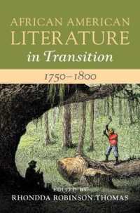 アフリカ系アメリカ文学史：1750-1800年<br>African American Literature in Transition, 1750-1800: Volume 1 (African American Literature in Transition)
