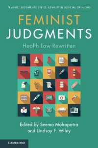 フェミニズム法学が書き換える医事法の見解<br>Feminist Judgments: Health Law Rewritten (Feminist Judgment Series: Rewritten Judicial Opinions)