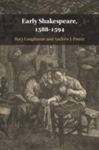 初期シェイクスピア<br>Early Shakespeare, 1588-1594