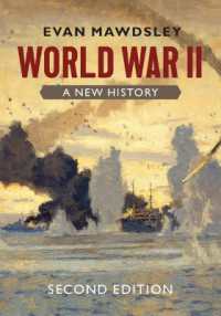 Ｅ．モーズリー著／第二次世界大戦史（第２版）<br>World War II : A New History （2ND）