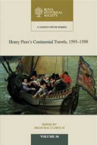 Henry Piers's Continental Travels, 1595-1598 (Camden Fifth Series)