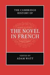 ケンブリッジ版　フランス語小説史<br>The Cambridge History of the Novel in French