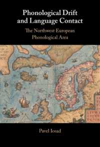 Phonological Drift and Language Contact : The Northwest European Phonological Area