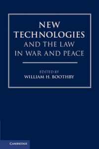 戦時・平時の先進技術と法<br>New Technologies and the Law in War and Peace