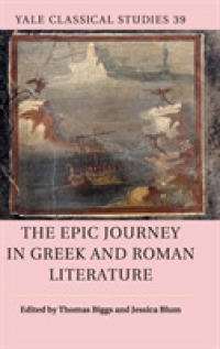 The Epic Journey in Greek and Roman Literature (Yale Classical Studies)