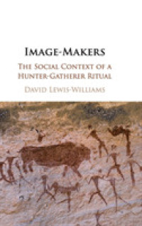 Image-Makers : The Social Context of a Hunter-Gatherer Ritual