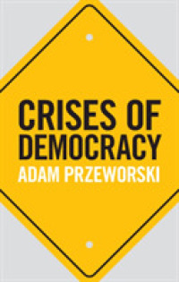 『民主主義の危機：比較分析が示す変容』（原書）<br>Crises of Democracy
