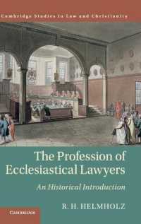 The Profession of Ecclesiastical Lawyers : An Historical Introduction (Law and Christianity)