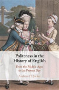 ポライトネスの英語史<br>Politeness in the History of English : From the Middle Ages to the Present Day