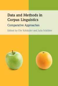 コーパス言語学におけるデータと方法<br>Data and Methods in Corpus Linguistics : Comparative Approaches