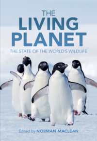 地球上の野生動物の現状<br>The Living Planet : The State of the World's Wildlife
