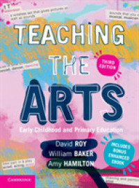 Teaching the Arts : Early Childhood and Primary Education （3RD）