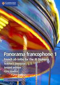 Panorama francophone 1 Teacher's Resource with Digital Access : French ab Initio for the IB Diploma (Ib Diploma) （2ND）