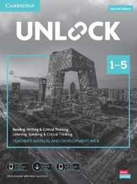 Unlock Levels 1-5 Teacher's Manual and Development Pack w/Downloadable Audio, Video and Worksheets : Reading, Writing & Critical Thinking and Listening, Speaking & Critical Thinking (Unlock) （2ND）