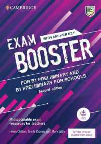 Exam Booster for B1 Preliminary and B1 Preliminary for Schools with Answer Key with Audio for the Revised 2020 Exams : Photocopiable Exam Resources for Teachers (Cambridge English Exam Boosters) （2ND）