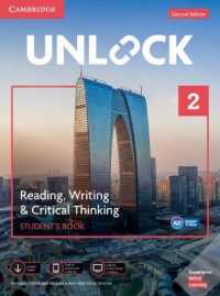 Unlock Level 2 Reading, Writing, & Critical Thinking Student's Book, Mob App and Online Workbook w/ Downloadable Video (Unlock) -- Mixed media product （2 Revised）