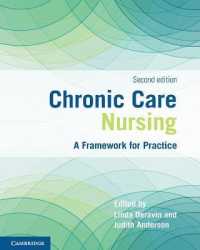 Chronic Care Nursing : A Framework for Practice （2ND）