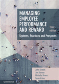 業績・報酬管理入門（第３版）<br>Managing Employee Performance and Reward : Systems, Practices and Prospects （3RD）