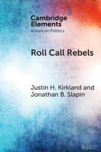 Roll Call Rebels : Strategic Dissent in the United States and United Kingdom (Elements in American Politics)