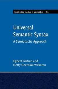 普遍意味統語論<br>Universal Semantic Syntax : A Semiotactic Approach (Cambridge Studies in Linguistics)