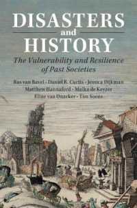 災害と歴史<br>Disasters and History : The Vulnerability and Resilience of Past Societies