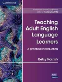 Teaching Adult English Language Learners: a Practical Introduction Paperback (Cambridge Teacher Training and Development) （2ND）