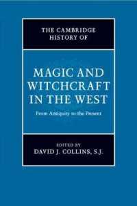 ケンブリッジ版　西洋魔術・魔女術史<br>The Cambridge History of Magic and Witchcraft in the West : From Antiquity to the Present