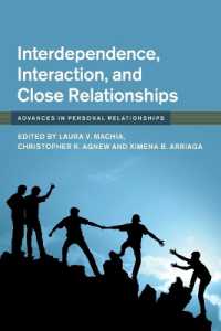 Interdependence, Interaction, and Close Relationships (Advances in Personal Relationships)